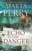 Echo of Danger: A Romance Novel