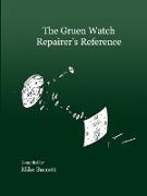 The Gruen Watch Repairer's Reference