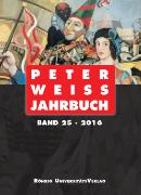 Peter Weiss Jahrbuch 25 (2016)