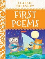 Classic Treasury First Poems: Explore This Wonderful World Thru Rhymes about Nature, Nonse