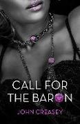 Call for the Baron: (Writing as Anthony Morton)