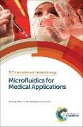 Microfluidics for Medical Applications