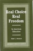 Real Choice, Real Freedom