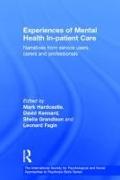 Experiences of Mental Health In-patient Care