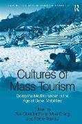 Cultures of Mass Tourism