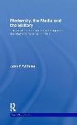 Modernity, the Media and the Military