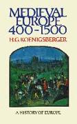 Medieval Europe 400 - 1500