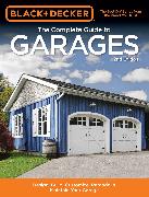 Black & Decker The Complete Guide to Garages 2nd Edition