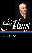 John Quincy Adams: Diaries Vol. 2 1821-1848 (LOA #294)