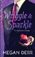 Wriggle & Sparkle: The Collected Tales of a Kraken and a Unicorn