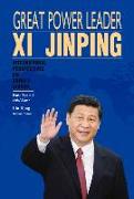 Great Power Leader Xi Jinping