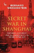 Secret War in Shanghai