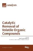 Catalytic Removal of Volatile Organic Compounds