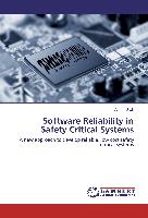 Software Reliability in Safety Critical Systems