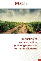 Production et caractérisation phénotypiques des ferments d'Igname