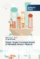 Some Target Coverage Issues of Wireless Sensor Network