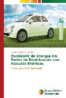 Qualidade de Energia em Redes de Distribuição com Veículos Elétricos