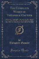 The Complete Works of Théophile Gautier, Vol. 11