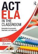 ACT ELA in the Classroom