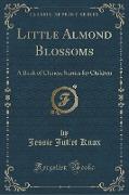 Little Almond Blossoms