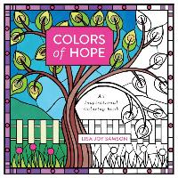 Colors of Hope: An Inspirational Coloring Book