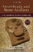 Arrowheads and Stone Artifacts, Third Edition