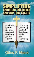 Simplifying Christian Doctrines and End Time Events