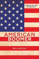 American Boomer: Coming of Age in the 50's