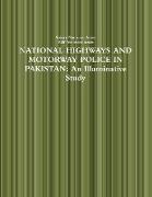 NATIONAL HIGHWAYS AND MOTORWAY POLICE IN PAKISTAN
