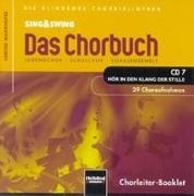 Sing & Swing - Das Chorbuch. 214 Choraufnahmen. 7 Audio-CDs
