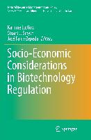 Socio-Economic Considerations in Biotechnology Regulation