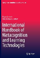 International Handbook of Metacognition and Learning Technologies