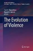 The Evolution of Violence