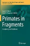 Primates in Fragments