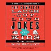 Laugh-Out-Loud Jokes for Kids Lib/E: A 4-In-1 Collection