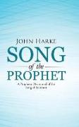 Song of the Prophet: A Prophetic Devotional of the Song of Solomon