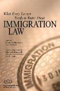 What Every Lawyer Needs to Know About Immigration Law