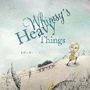 Whimsy's Heavy Things