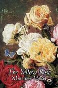 The Yellow Rose by Maurus Jokai, Fiction, Political, Action & Adventure, Fantasy