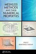 Meshless Methods and Their Numerical Properties