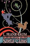 The Life and Adventures of Santa Claus by L. Frank Baum, Fantasy