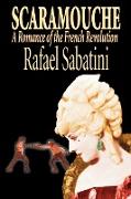 Scaramouche by Rafael Sabatini, Historical Fiction