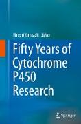 Fifty Years of Cytochrome P450 Research
