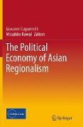 The Political Economy of Asian Regionalism