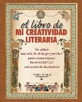 Libro de Mi Creatividad Literaria, El