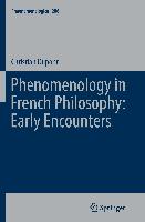 Phenomenology in French Philosophy: Early Encounters