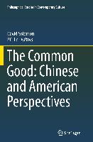 The Common Good: Chinese and American Perspectives