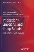 Institutions, Emotions, and Group Agents