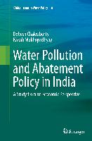 Water Pollution and Abatement Policy in India