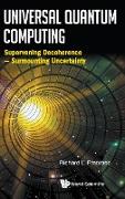 Universal Quantum Computing